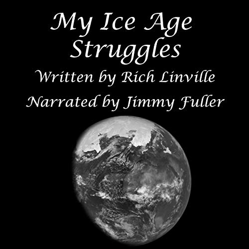Cover of My Ice Age Struggles