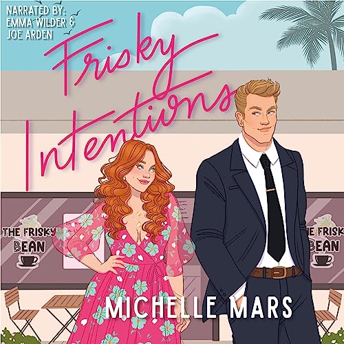 Cover of Frisky Intentions
