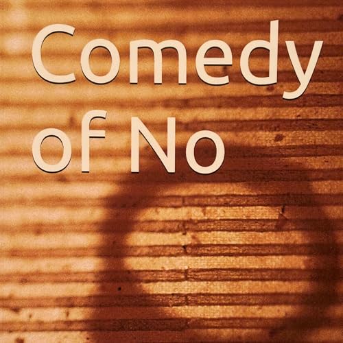 Cover of Comedy of No