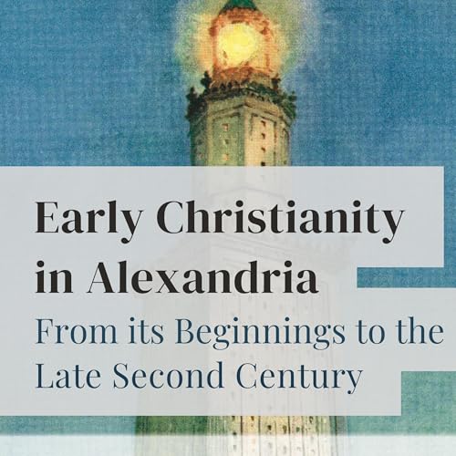 Cover of Early Christianity in Alexandria