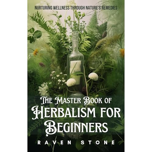 Cover of The Master Book of Herbalism for Beginners