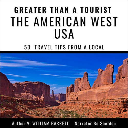 Cover of Greater than a Tourist: The American West USA