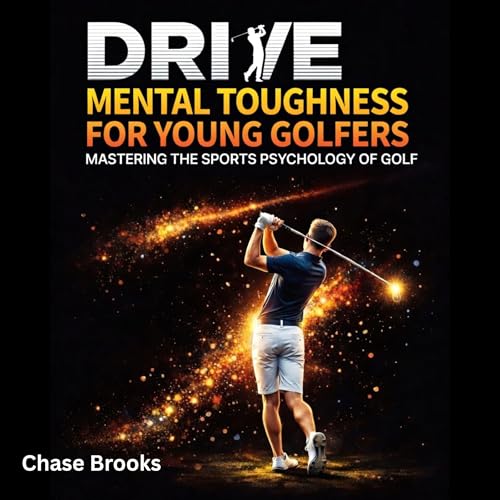 Cover of Drive: Mental Toughness For Young Athletes