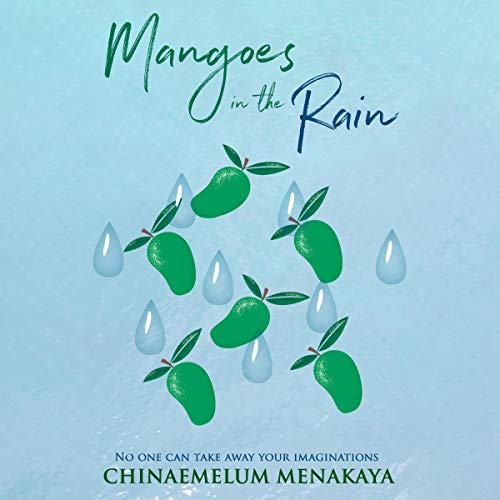 Cover of Mangoes in the Rain