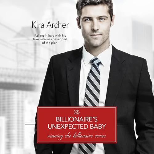 Cover of The Billionaire's Unexpected Baby