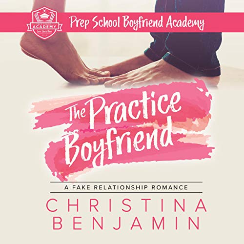 Cover of The Practice Boyfriend