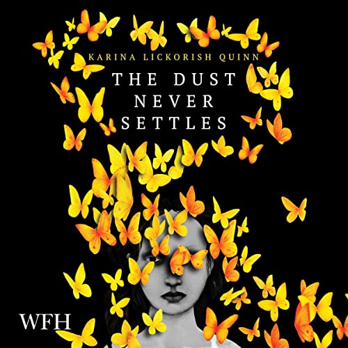 Cover of The Dust Never Settles