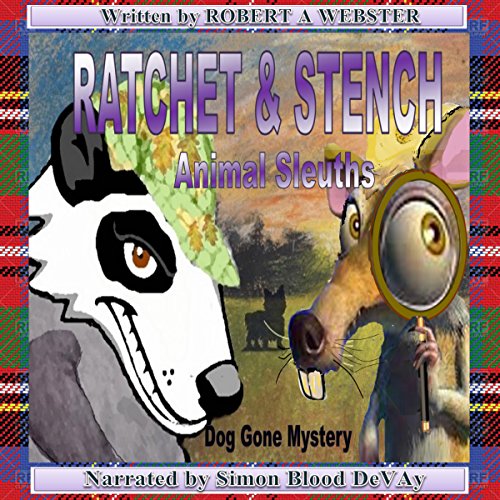 Cover of Ratchet & Stench: Animal Sleuths
