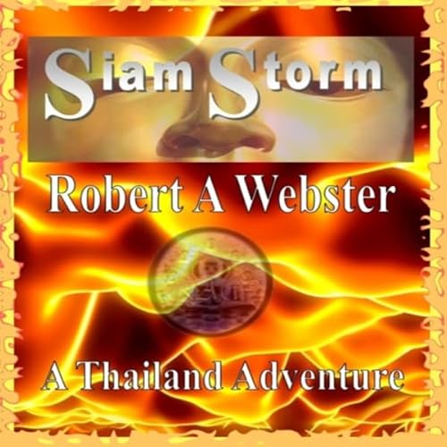 Cover of Siam Storm: A Thailand Adventure