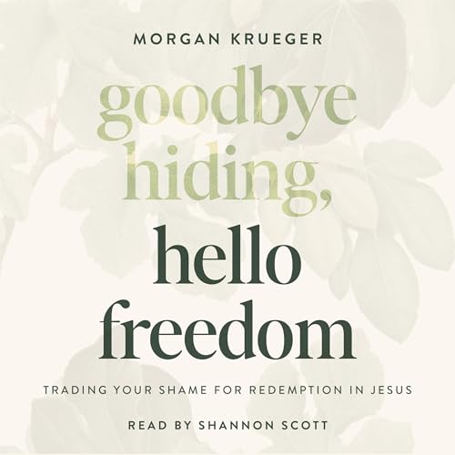 Cover of Goodbye Hiding, Hello Freedom