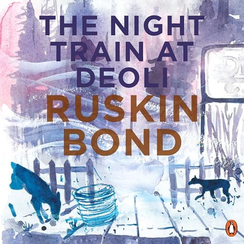 Cover of Night Train At Deoli And Other Stories