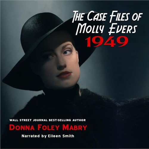 Cover of The Case Files of Molly Evers: 1949
