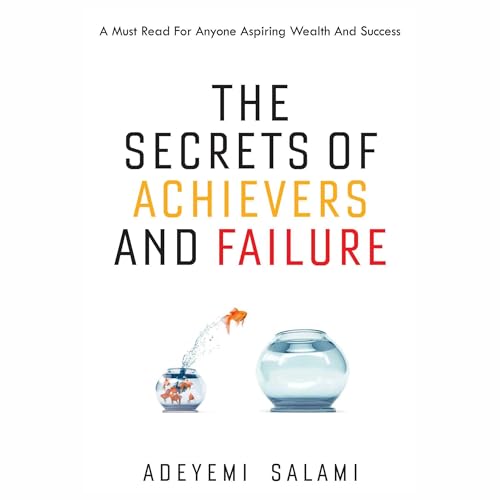 Cover of The Secrets of Achievers and Failure