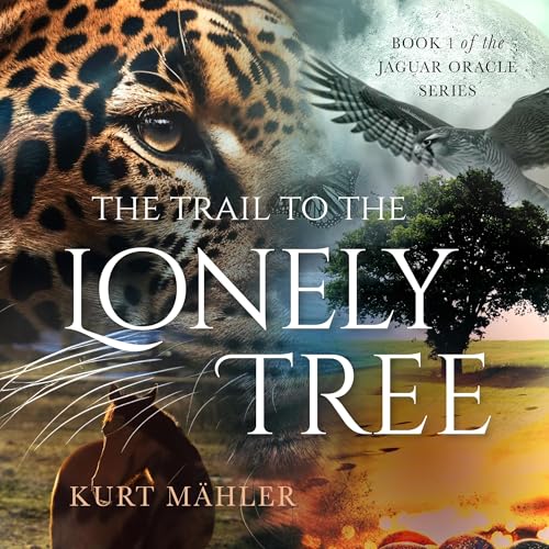 Cover of The Trail to the Lonely Tree