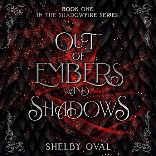 Cover of Out of Embers and Shadows