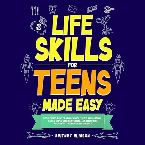 Cover of Life Skills for Teens Made Easy