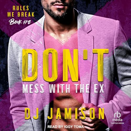 Cover of Don’t Mess With The Ex