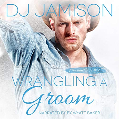 Cover of Wrangling a Groom