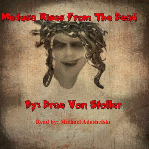 Cover of Medusa Rises from the Dead