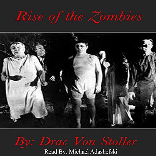 Cover of Rise of the Zombies