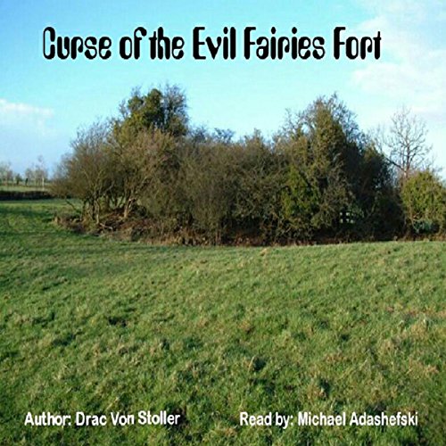 Cover of Curse of the Evil Fairies Fort