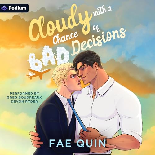 Cover of Cloudy with a Chance of Bad Decisions