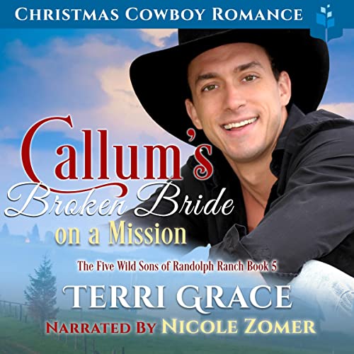 Cover of Callum’s Broken Bride on a Mission