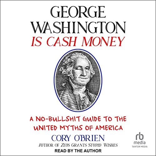 Cover of George Washington Is Cash Money