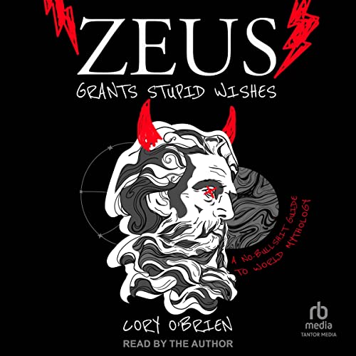 Cover of Zeus Grants Stupid Wishes