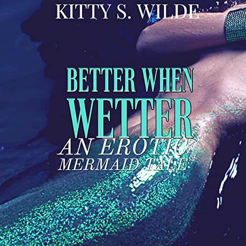 Cover of Better When Wetter