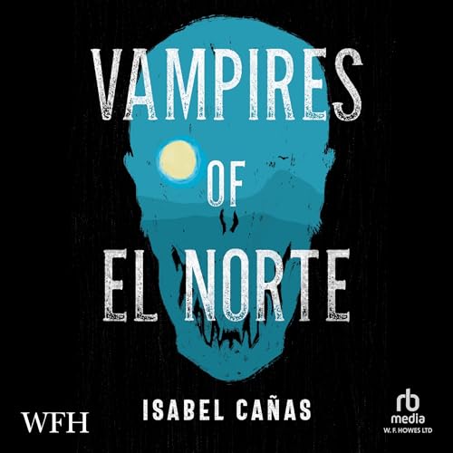 Cover of Vampires of El Norte