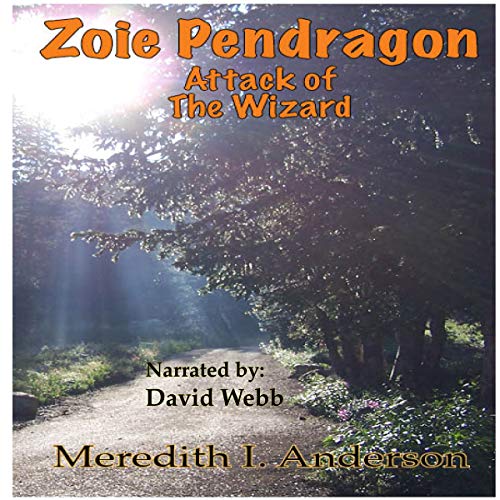 Cover of Zoie Pendragon: Attack of the Wizard