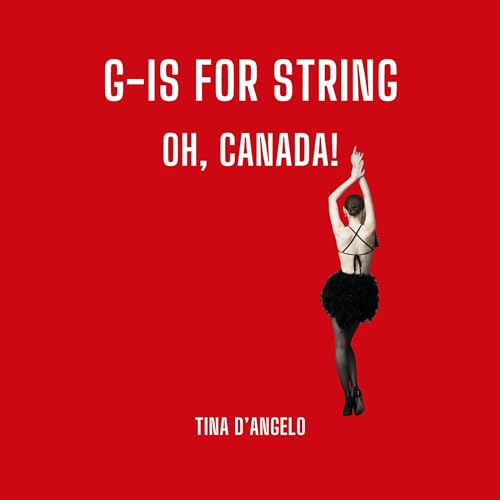 Cover of G-Is for String: Oh, Canada!