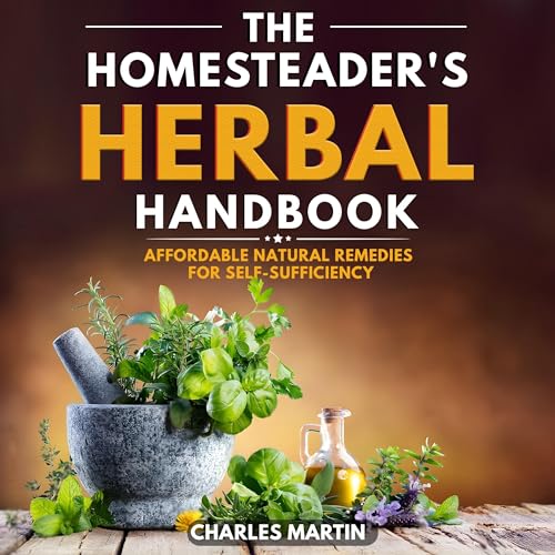 Cover of The Homesteader's Herbal Handbook