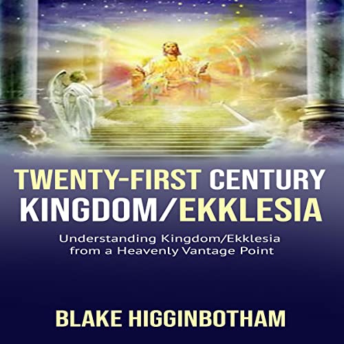 Cover of Twenty-First Century Kingdom/Ekklesia