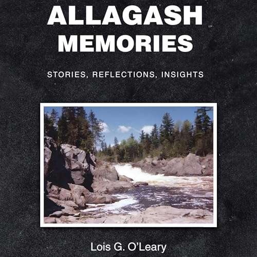 Cover of Allagash Memories