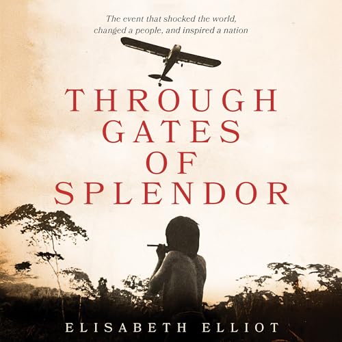 Cover of Through Gates of Splendor