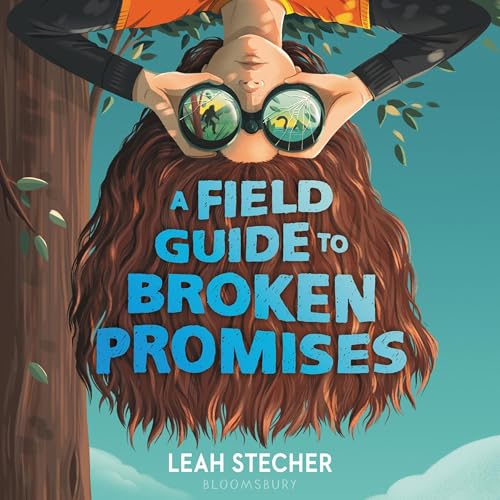 Cover of A Field Guide to Broken Promises