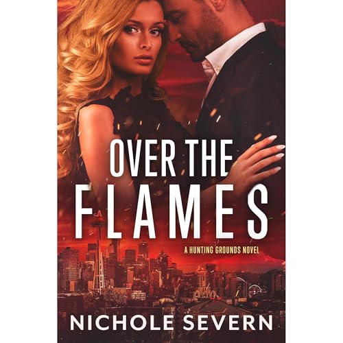 Cover of Over the Flames: An Enemies to Lovers Romance