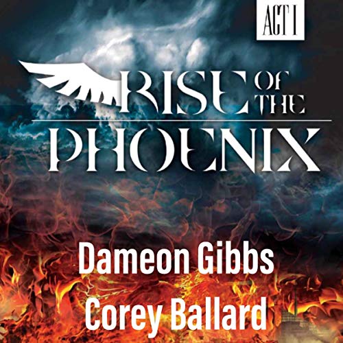 Cover of Rise of the Phoenix, Act I