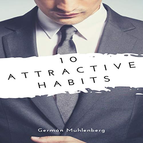 Cover of 10 Attractive Habits
