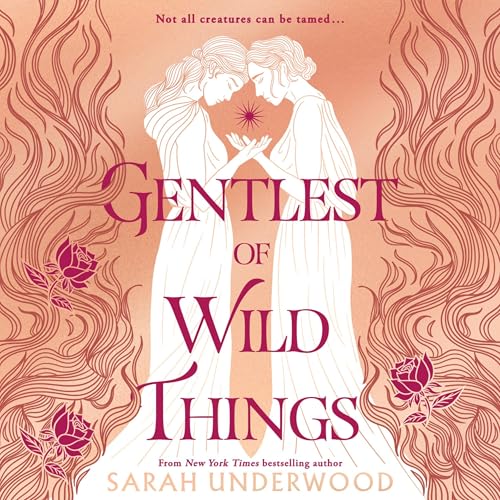 Cover of Gentlest of Wild Things