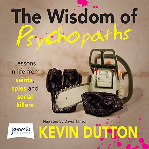 Cover of The Wisdom of Psychopaths