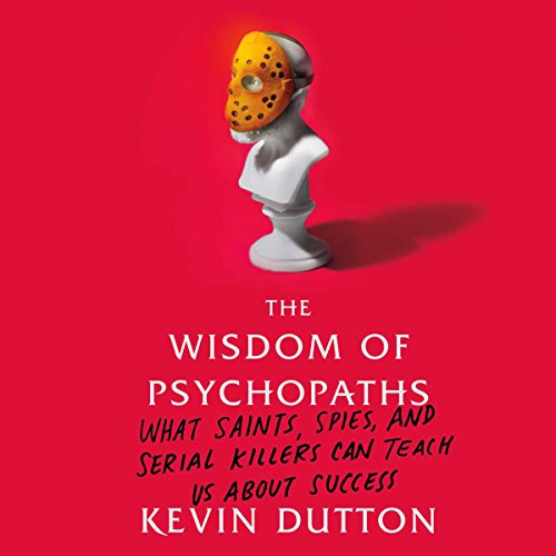 Cover of The Wisdom of Psychopaths