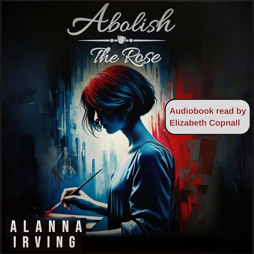 Cover of Abolish the Rose