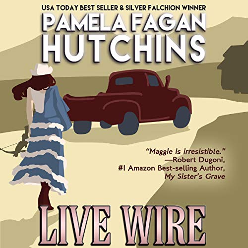 Cover of Live Wire: A Maggie Killian Texas-to-Wyoming Mystery