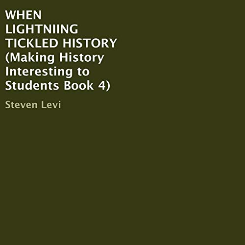 Cover of When Lightning Tickled History
