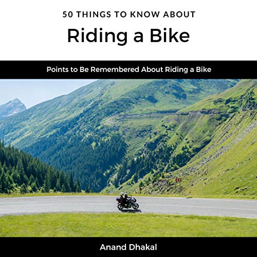 Cover of 50 Things to Know About Riding a Bike