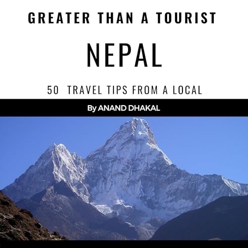 Cover of Greater than a Tourist: Nepal