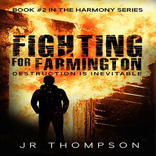 Cover of Fighting for Farmington: Destruction Is Inevitable
